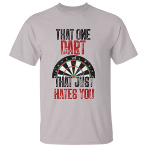 That One Dart That Just Hates You T Shirt Funny Dartist Gift TS12 Ice Gray Print Your Wear