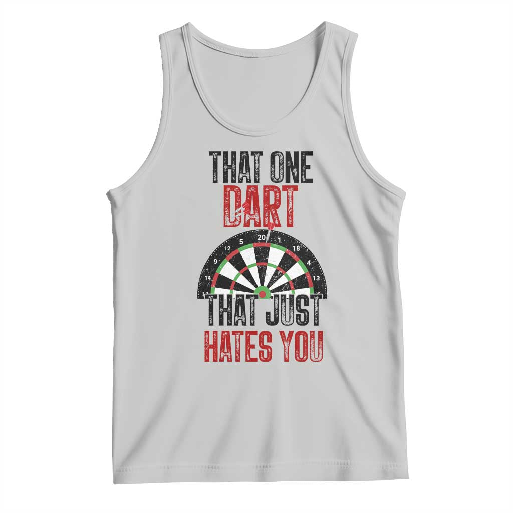 That One Dart That Just Hates You Tank Top Funny Dartist Gift TS12 Ash Print Your Wear