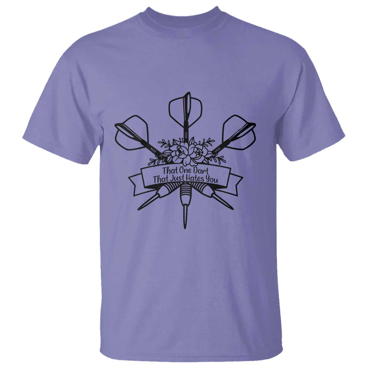 Funny Darts Sarcasm T Shirt That One Dart That Just Hates You TS12 Violet Print Your Wear