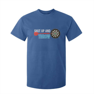 Shut Up And Throw T Shirt For Kid Funny Darts Player Gift TS12 Royal Blue Print Your Wear