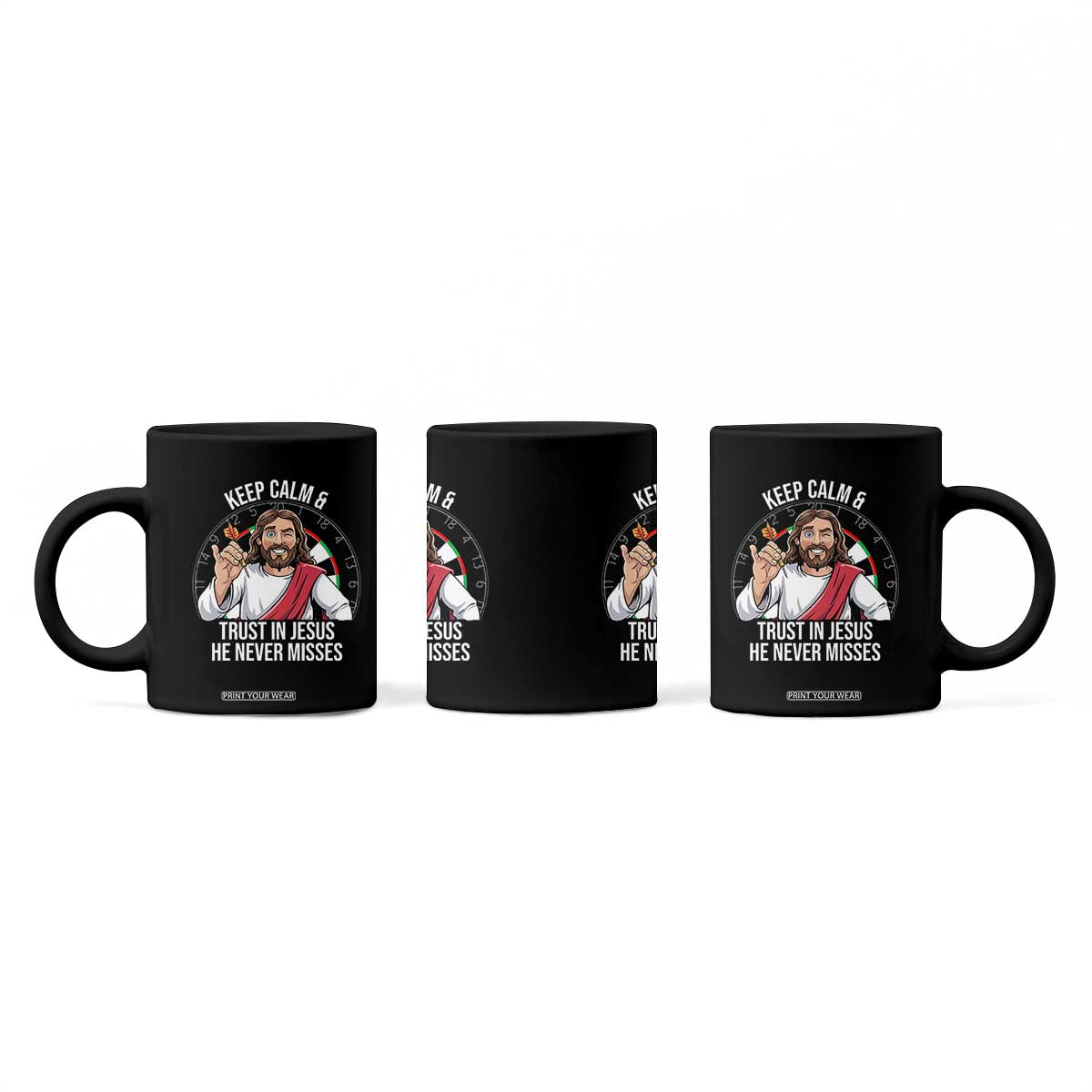 Keep Calm And Trust In Jesus Coffee Mug Christian Dartist Gift TS12 Print Your Wear