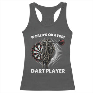 World's Okayest Dart Player Racerback Tank Top Funny Bullseye Shooter Gift TS12 Dark Heather Print Your Wear