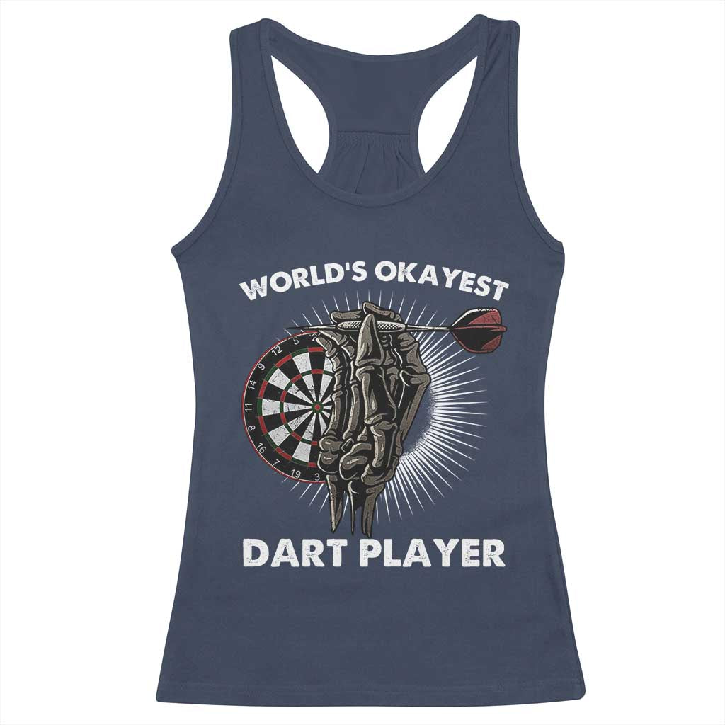 World's Okayest Dart Player Racerback Tank Top Funny Bullseye Shooter Gift TS12 Navy Print Your Wear