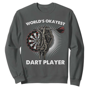 World's Okayest Dart Player Sweatshirt Funny Bullseye Shooter Gift TS12 Dark Heather Print Your Wear