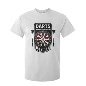 Darts Makes Everything Better T Shirt For Kid Darts Lover Gift TS12 White Print Your Wear
