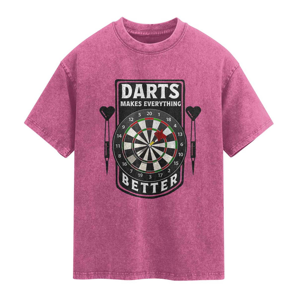 Darts Makes Everything Better Washed Cotton T-Shirt Darts Lover Gift