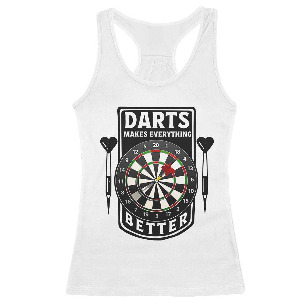 Darts Makes Everything Better Racerback Tank Top Darts Lover Gift TS12 White Print Your Wear
