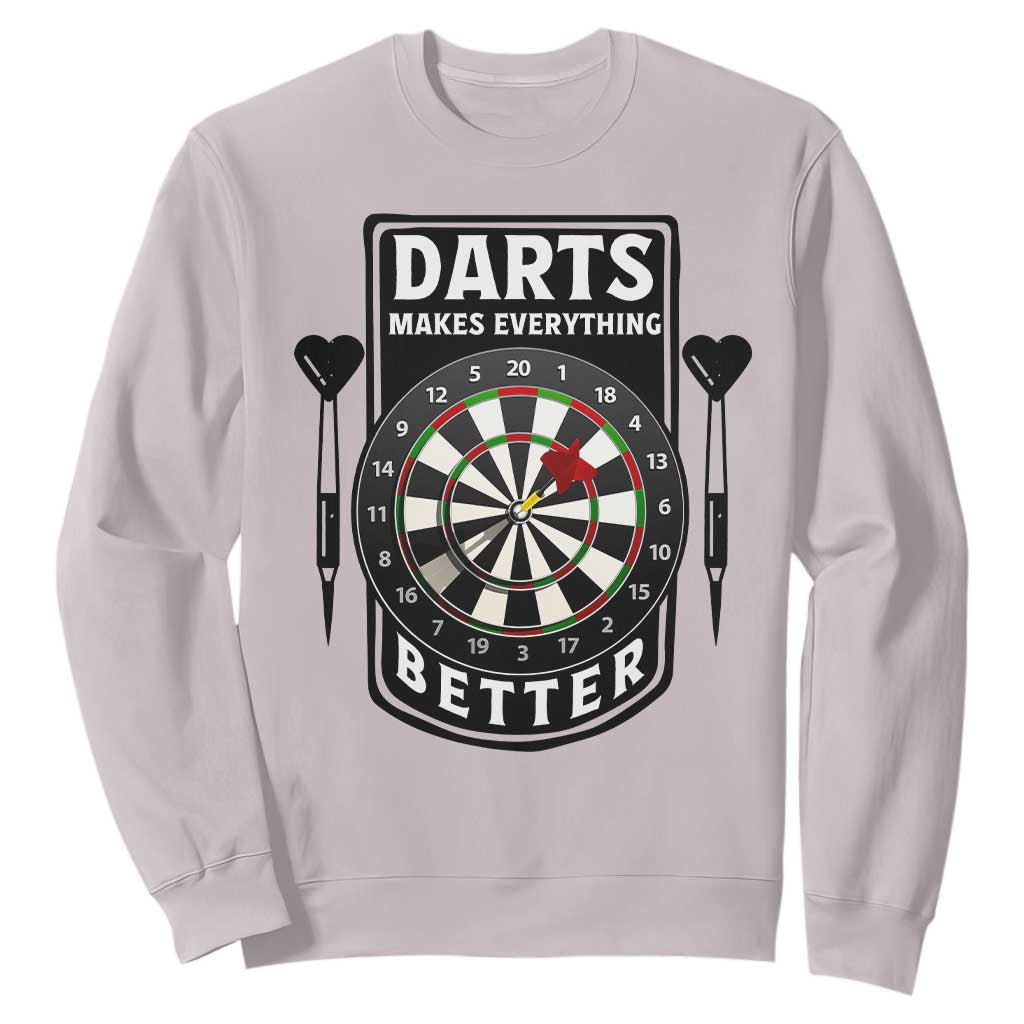 Darts Makes Everything Better Sweatshirt Darts Lover Gift TS12 Ice Gray Print Your Wear
