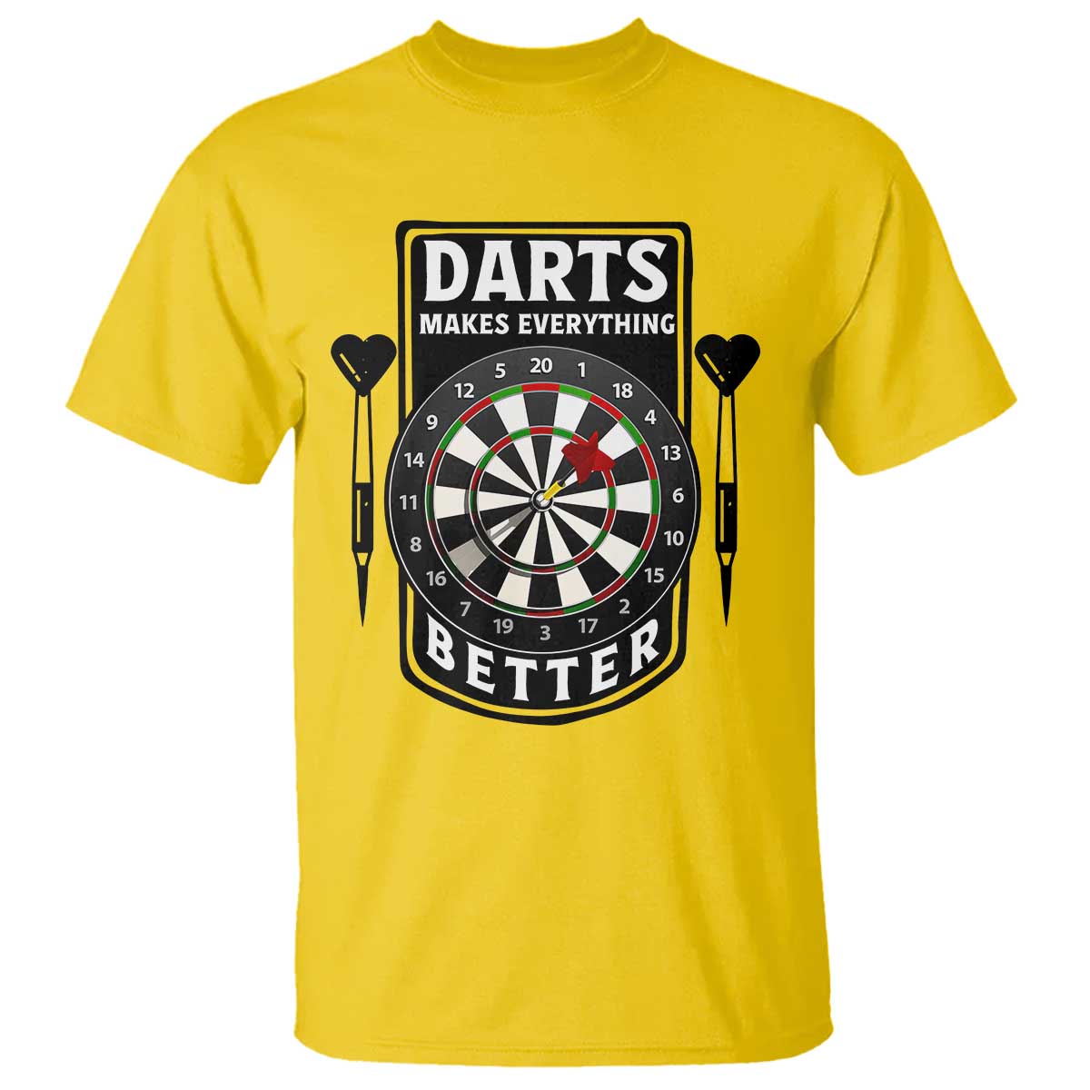 Darts Makes Everything Better T Shirt Darts Lover Gift TS12 Daisy Print Your Wear