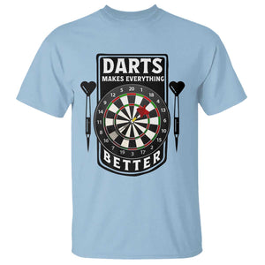 Darts Makes Everything Better T Shirt Darts Lover Gift TS12 Light Blue Print Your Wear