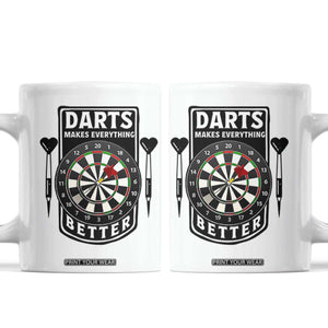 Darts Makes Everything Better Coffee Mug Darts Lover Gift TS12 White Print Your Wear