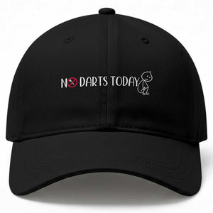 No Dart Today Baseball Cap Funny Dart Player Gift TS12 Print Your Wear