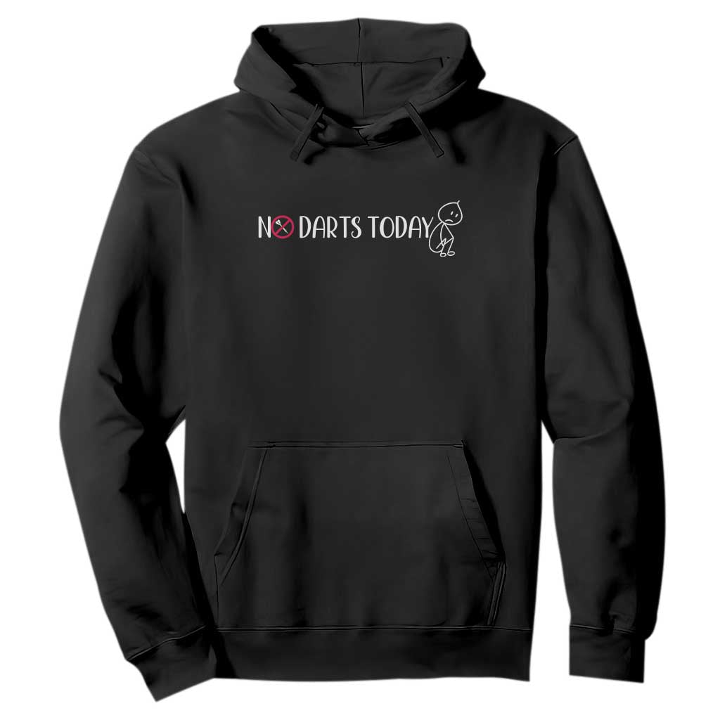 No Dart Today Hoodie Funny Dart Player Gift TS12 Black Print Your Wear