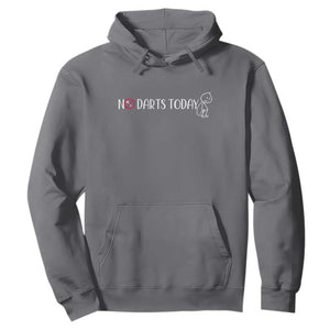 No Dart Today Hoodie Funny Dart Player Gift TS12 Charcoal Print Your Wear