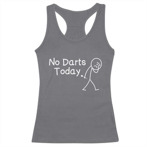 Funny No Dart Today Racerback Tank Top Darts Enthusiast Gift TS12 Charcoal Print Your Wear