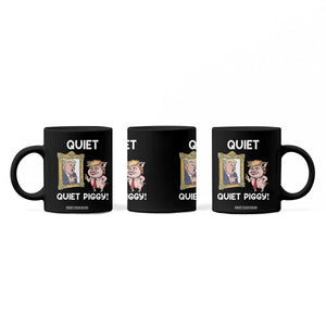 Resistance Movement Quiet Quiet Piggy Coffee Mug Funny Pig Political TS12 Print Your Wear