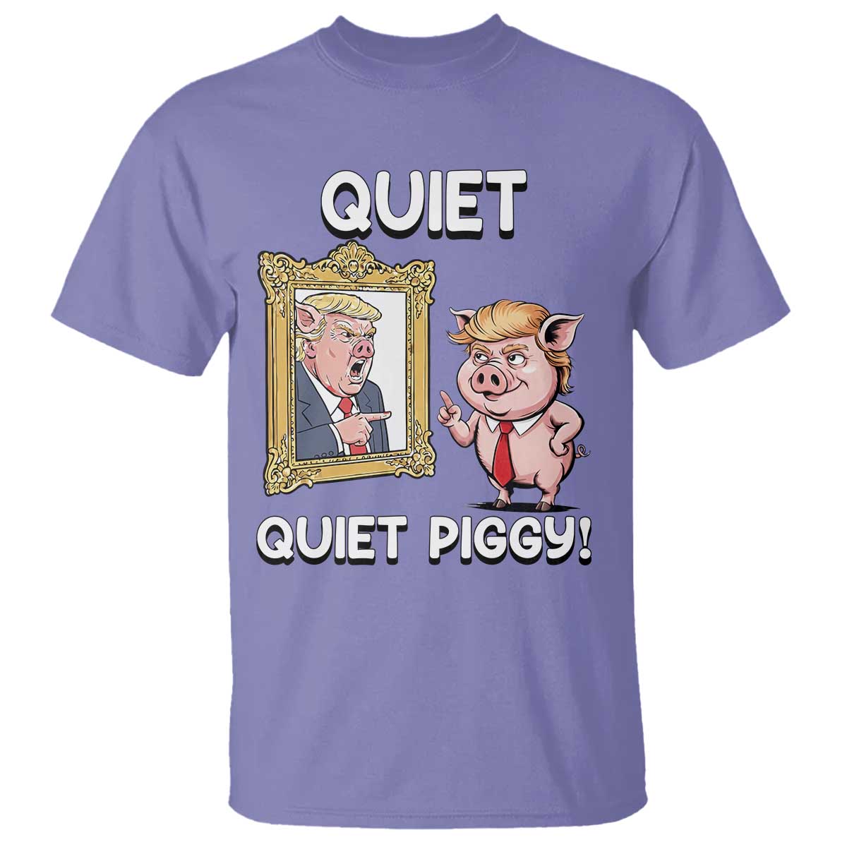 Resistance Movement Quiet Quiet Piggy T Shirt Funny Pig Political TS12 Violet Print Your Wear