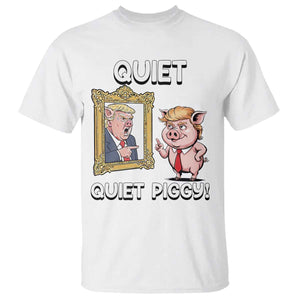 Resistance Movement Quiet Quiet Piggy T Shirt Funny Pig Political TS12 White Print Your Wear