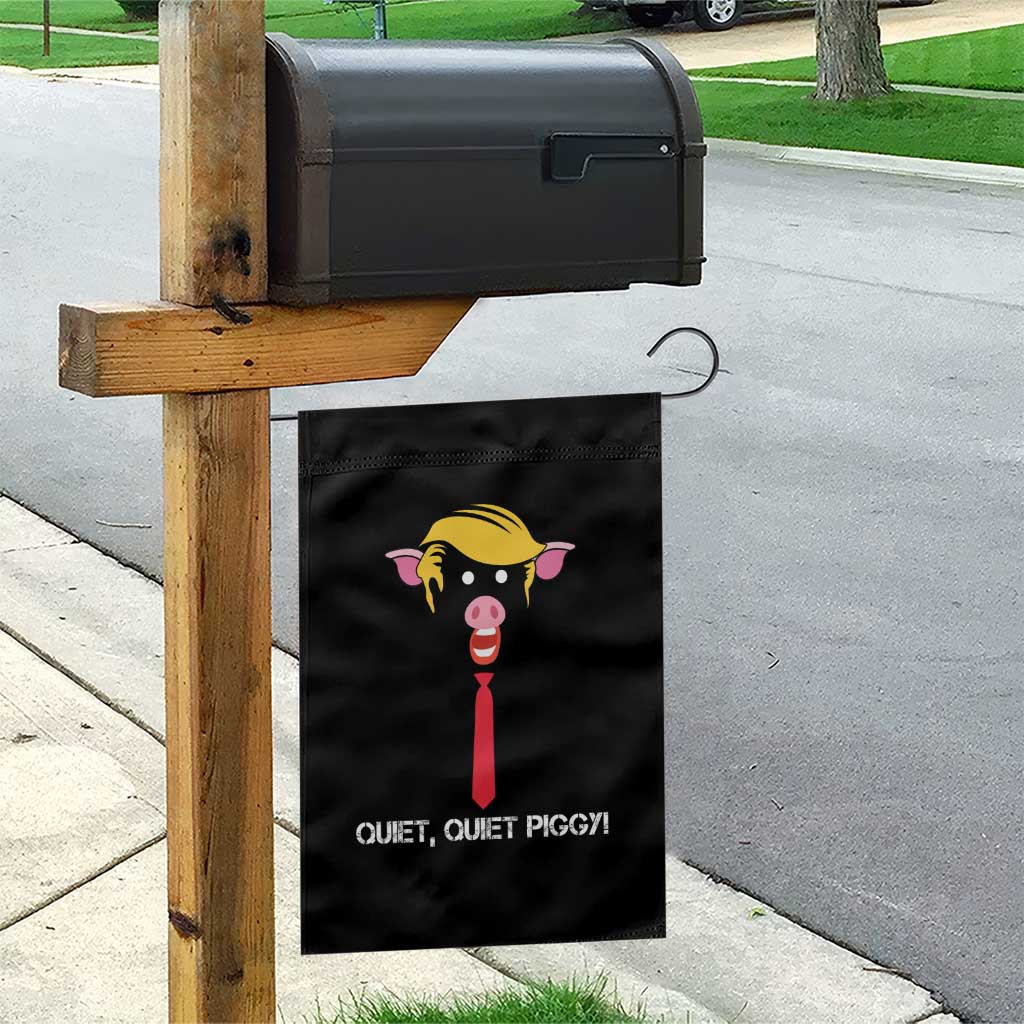 Quiet Quiet Piggy Meme Garden Flag Anti Authoritarian Political Gag Gift TS12 Print Your Wear