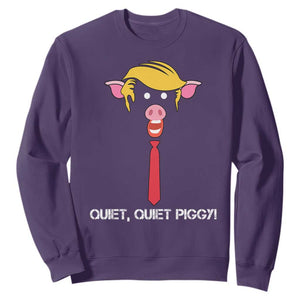 Quiet Quiet Piggy Meme Sweatshirt Anti Authoritarian Political Gag Gift TS12 Purple Print Your Wear