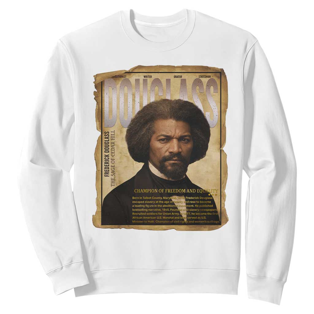 Frederick Douglass Historical Newspaper Sweatshirt The Sage Of Cedar Hill TS12 White Print Your Wear