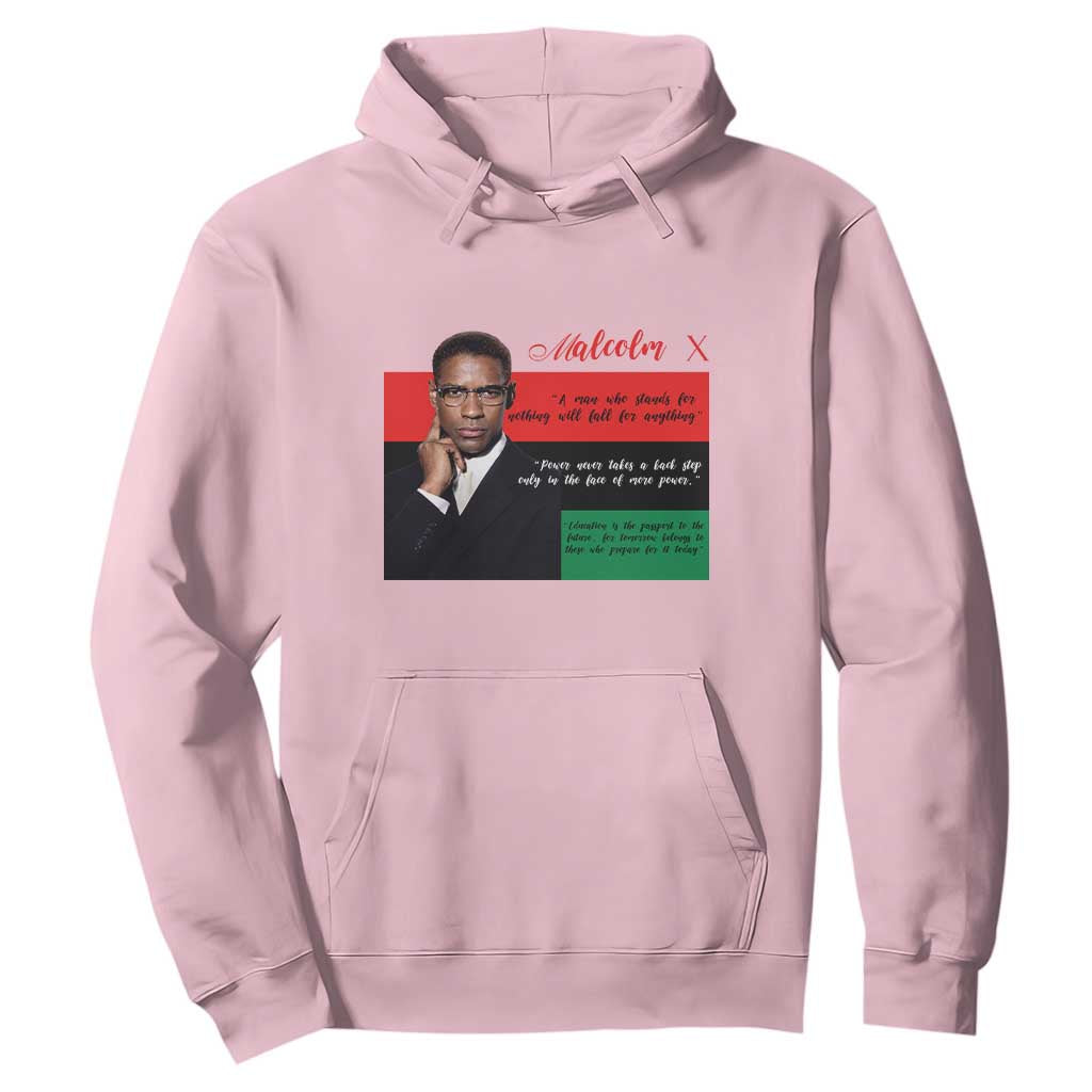 Motivational Malcolm X Quote Hoodie Black History Month Gift TS12 Light Pink Print Your Wear