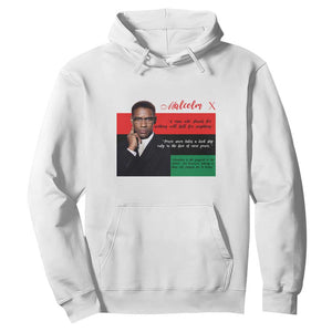 Motivational Malcolm X Quote Hoodie Black History Month Gift TS12 White Print Your Wear