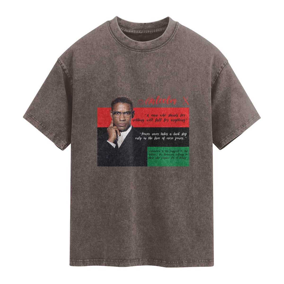 Motivational Malcolm X Quote Washed Cotton T-Shirt Black History Month Gift