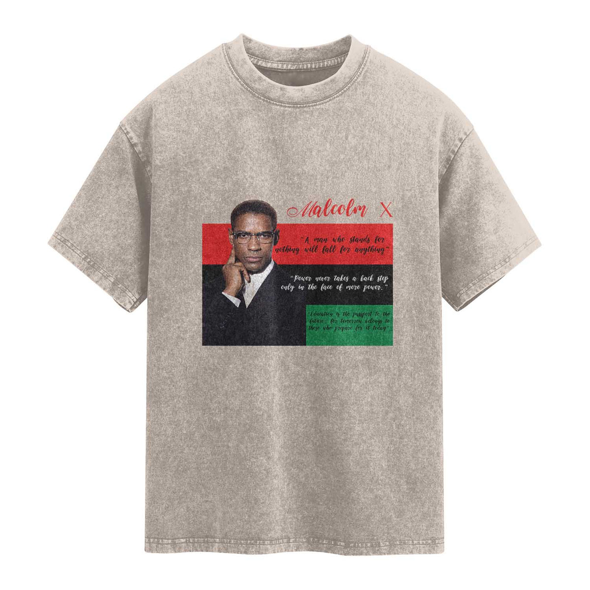 Motivational Malcolm X Quote Washed Cotton T-Shirt Black History Month Gift