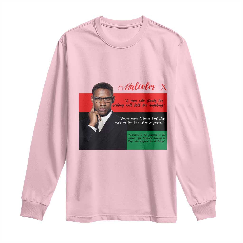 Motivational Malcolm X Quote Long Sleeve Shirt Black History Month Gift TS12 Light Pink Print Your Wear