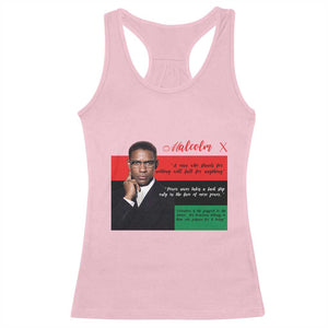Motivational Malcolm X Quote Racerback Tank Top Black History Month Gift TS12 Light Pink Print Your Wear