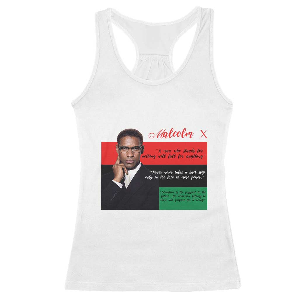 Motivational Malcolm X Quote Racerback Tank Top Black History Month Gift TS12 White Print Your Wear