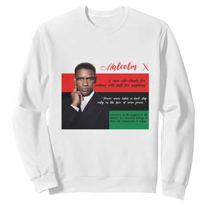 Motivational Malcolm X Quote Sweatshirt Black History Month Gift TS12 White Print Your Wear