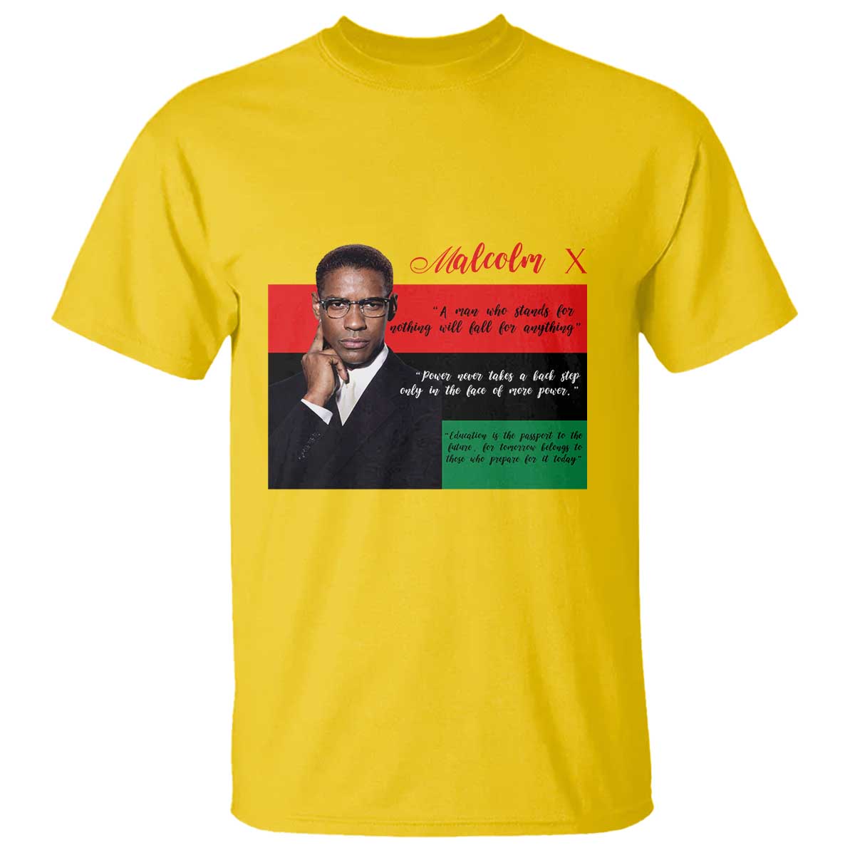 Motivational Malcolm X Quote T Shirt Black History Month Gift TS12 Daisy Print Your Wear