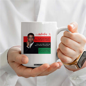 Motivational Malcolm X Quote Coffee Mug Black History Month Gift TS12 Print Your Wear