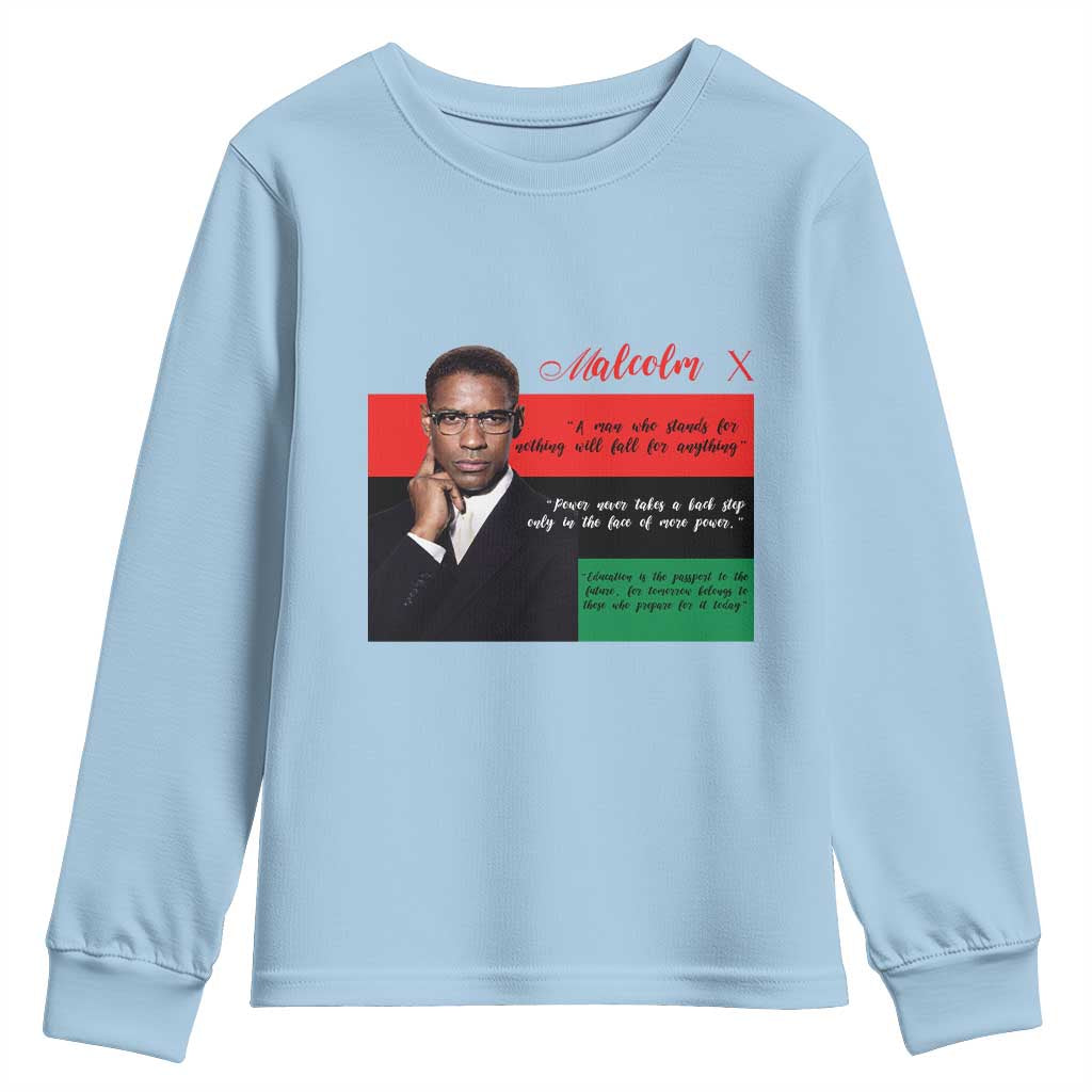 Motivational Malcolm X Quote Youth Sweatshirt Black History Month Gift TS12 Light Blue Print Your Wear