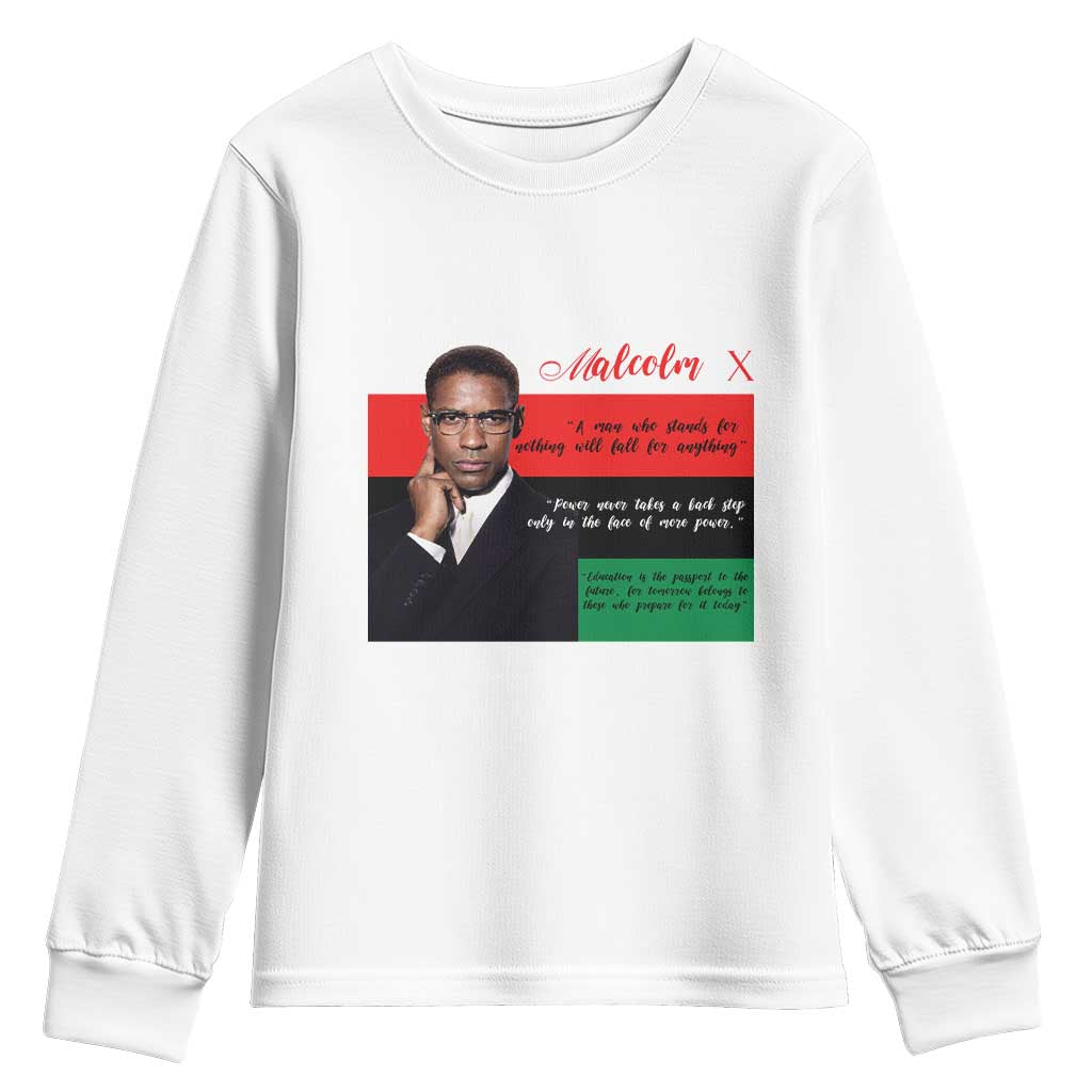 Motivational Malcolm X Quote Youth Sweatshirt Black History Month Gift TS12 White Print Your Wear