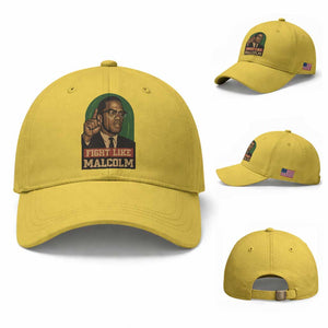 Fight Like Malcolm X Baseball Cap Black History Month Inspirational Gift TS12 Baseball Cap Universal Fit Yellow Print Your Wear