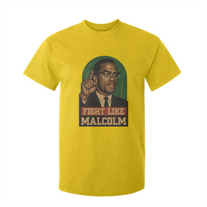 Fight Like Malcolm X T Shirt For Kid Black History Month Inspirational Gift TS12 Daisy Print Your Wear