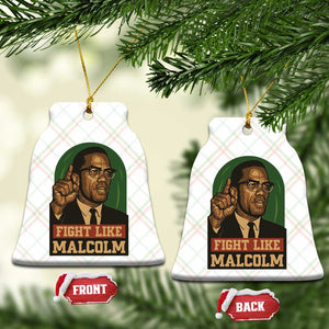Fight Like Malcolm X Ceramic Ornament Black History Month Inspirational Gift TS12 Print Your Wear