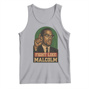 Fight Like Malcolm X Tank Top Black History Month Inspirational Gift TS12 Athletic Heather Print Your Wear