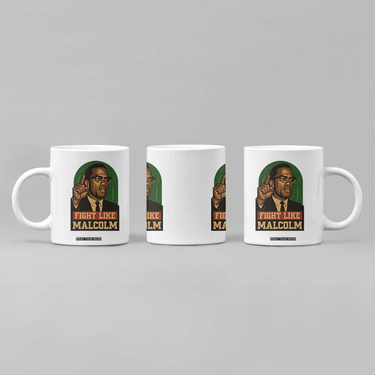 Fight Like Malcolm X Coffee Mug Black History Month Inspirational Gift TS12 Print Your Wear