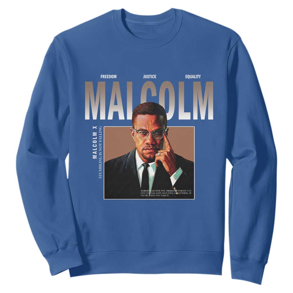 Black History Hero Malcolm X Sweatshirt Stumbling Is Not Falling TS12 Royal Blue Print Your Wear