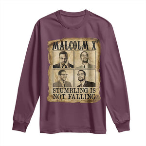 Malcolm X Long Sleeve Shirt Stumbling Is Not Falling Historical Poster TS12 Maroon Print Your Wear