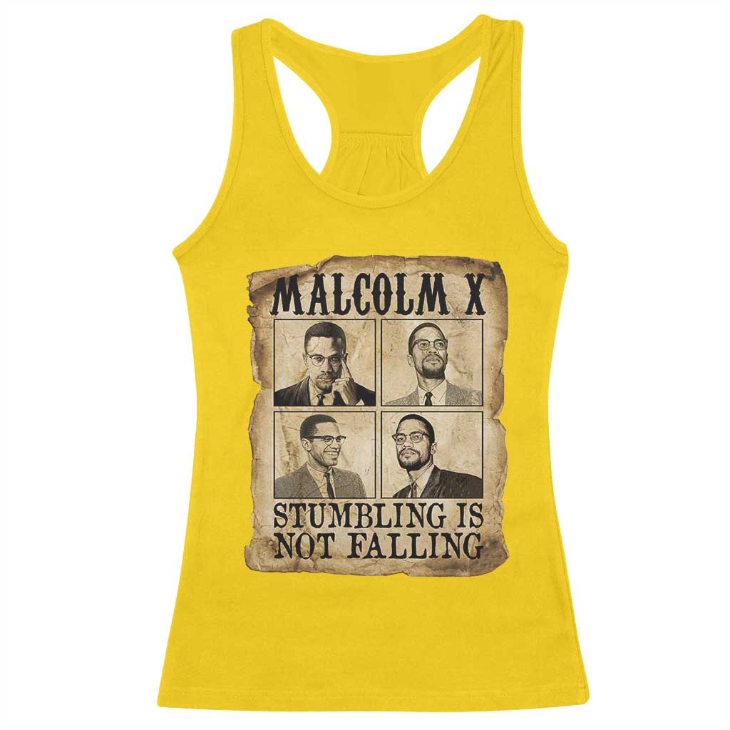Malcolm X Racerback Tank Top Stumbling Is Not Falling Historical Poster TS12 Daisy Print Your Wear