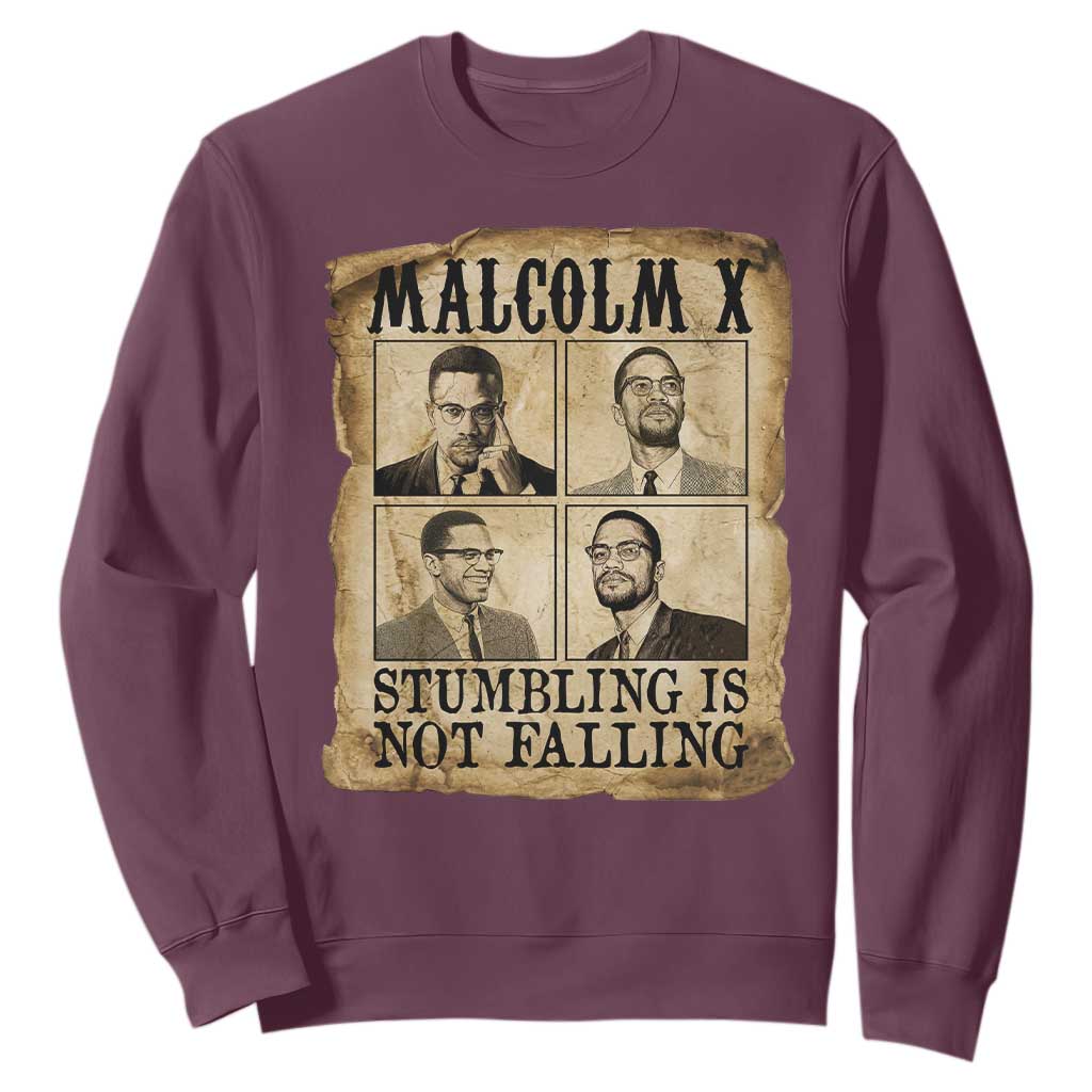 Malcolm X Sweatshirt Stumbling Is Not Falling Historical Poster TS12 Maroon Print Your Wear