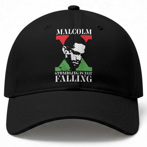 Malcolm X Baseball Cap Stumbling Is Not Falling Black History Leader TS12 Print Your Wear