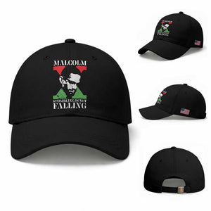 Malcolm X Baseball Cap Stumbling Is Not Falling Black History Leader TS12 Baseball Cap Universal Fit Black Print Your Wear