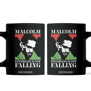 Malcolm X Coffee Mug Stumbling Is Not Falling Black History Leader TS12 Black Print Your Wear