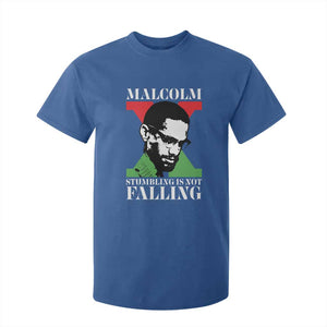 Malcolm X T Shirt For Kid Stumbling Is Not Falling Black History Leader TS12 Royal Blue Print Your Wear
